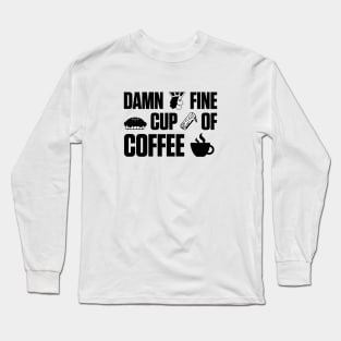 Damn Fine Cup of Coffee Long Sleeve T-Shirt